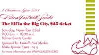 SOLD OUT! 2014 A Christmas Affair The Elf in the Big City Breakfast with Santa Ticket (Saturday) SOLD OUT!