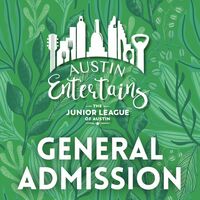 2023 Austin Entertains - Early Bird - General Admission