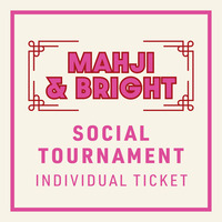A Christmas Affair 2026 Mahji and Bright Social Tournament - Individual Ticket