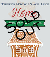 SOLD OUT! 2019 A Christmas Affair - There's Snow Place Like Home- Breakfast with Santa Ticket - 11/23
