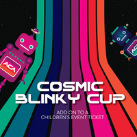 2023 A Christmas Affair Add on: Cosmic Blinky Cup  [Children's Event]