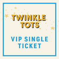 A Christmas Affair 2026 Friday AM: Twinkle Tots *VIP Single Ticket*
