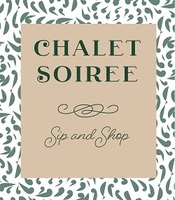 2021 A Christmas Affair Chalet Soiree (Sip & Shop)