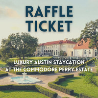 2023 Austin Entertains Raffle - Luxurious Austin Staycation at the Commodore Perry Estate